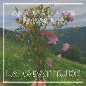 (022) La gratitude