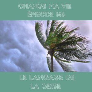 (145) Le langage de la crise