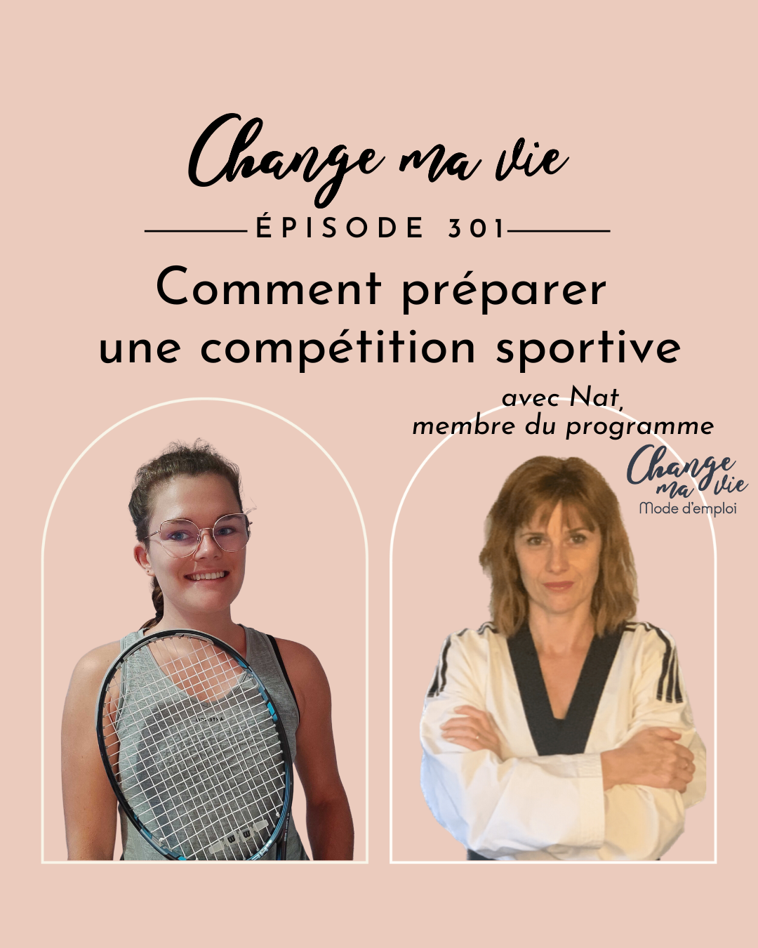 (301) Comment préparer une compétition sportive - Change ma vie