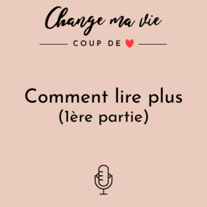 Comment lire plus (1ère partie)
